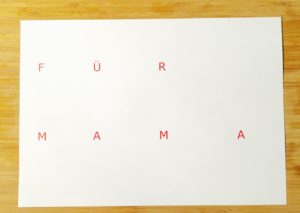 Buchstaben "Für Mama" für DIY-Muttertagsgeschenk